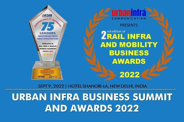 UIC to host 2nd edition of Urban Infra Business Summit & Awards 2022 in New Delhi, India